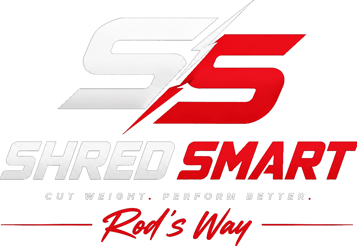 Shred Smart — Cut weight. Perform better. Powered by Rod's Way